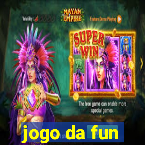 jogo da fun