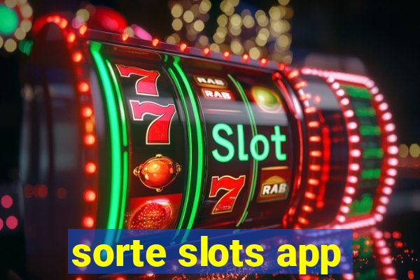 sorte slots app