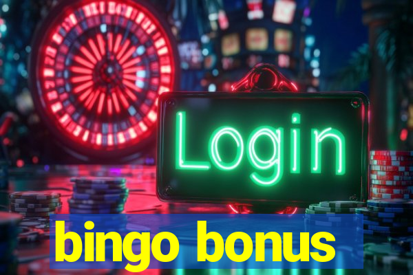 bingo bonus