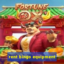 rent bingo equipment