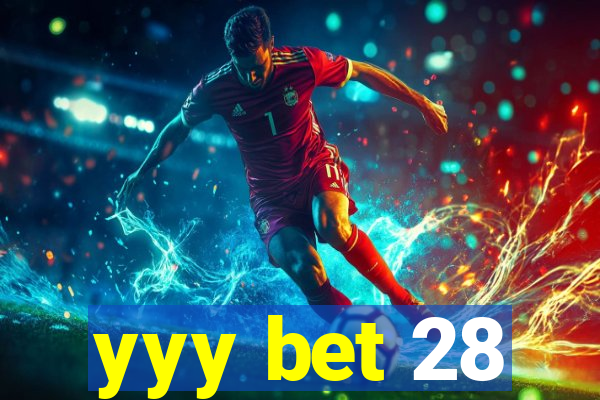 yyy bet 28