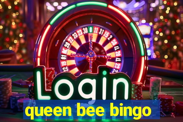 queen bee bingo