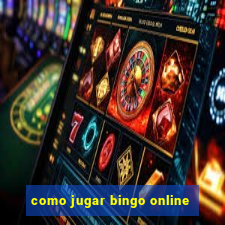 como jugar bingo online