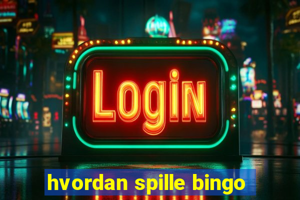 hvordan spille bingo