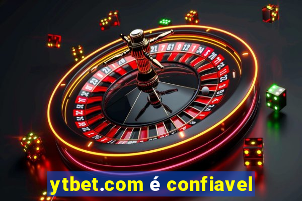 ytbet.com é confiavel