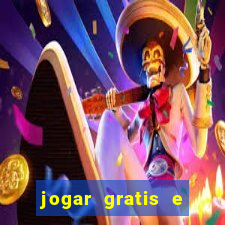 jogar gratis e ganhar dinheiro