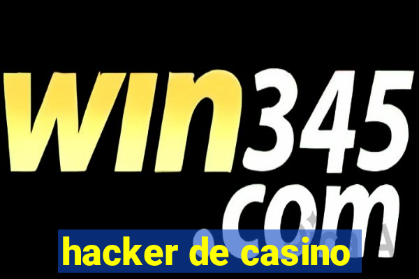 hacker de casino