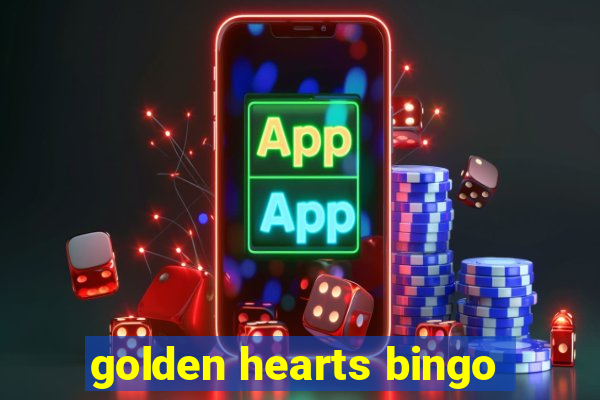 golden hearts bingo