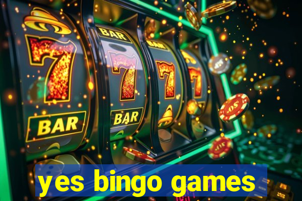 yes bingo games