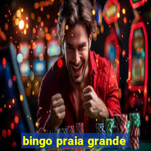 bingo praia grande