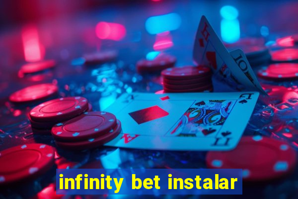 infinity bet instalar