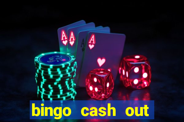 bingo cash out real money cash app