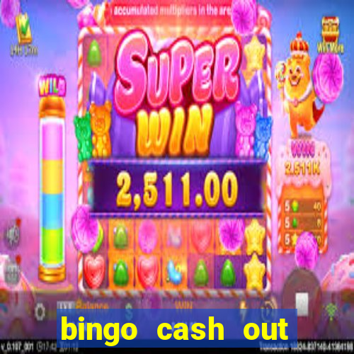 bingo cash out real money cash app