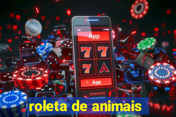 roleta de animais