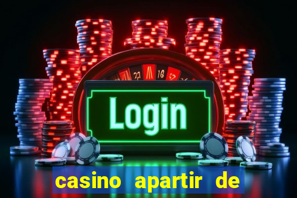 casino apartir de 1 real