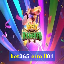 bet365 erro ll01