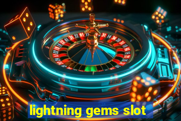 lightning gems slot