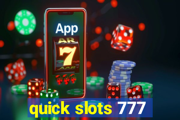 quick slots 777