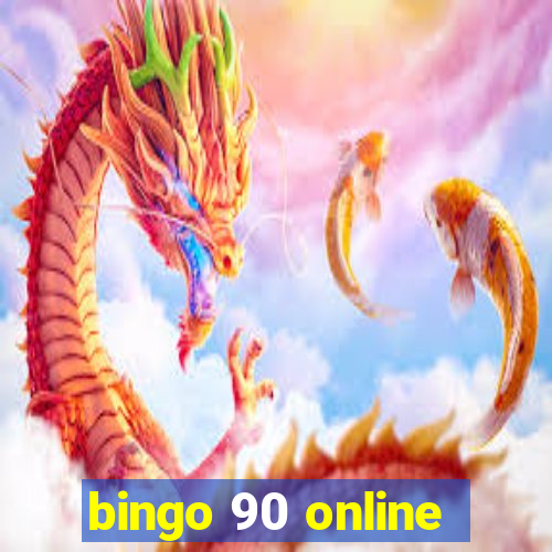 bingo 90 online