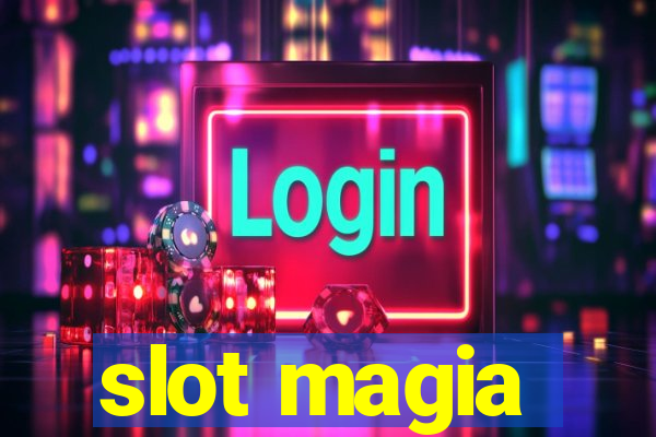 slot magia