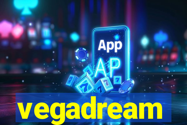 vegadream