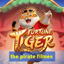 the pirate filmes