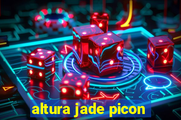 altura jade picon