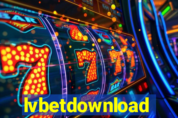 lvbetdownload