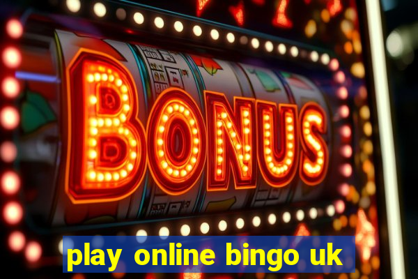 play online bingo uk