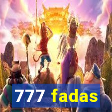 777 fadas