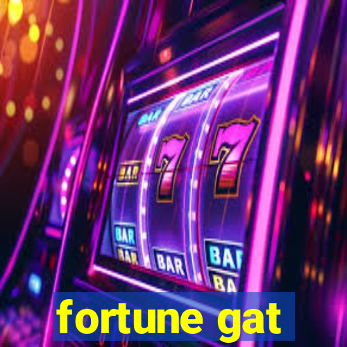 fortune gat