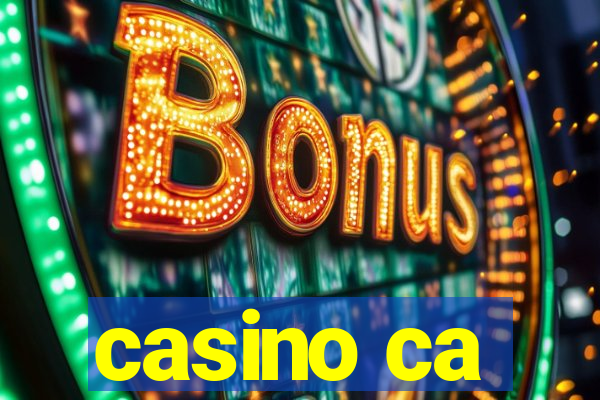 casino ca