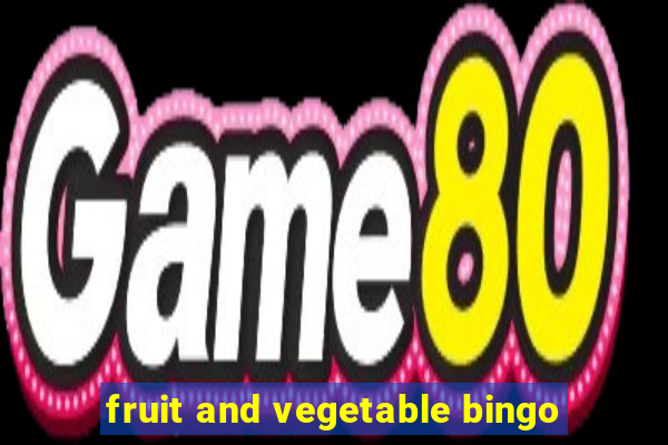 fruit and vegetable bingo