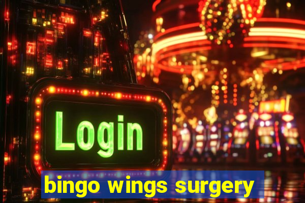 bingo wings surgery