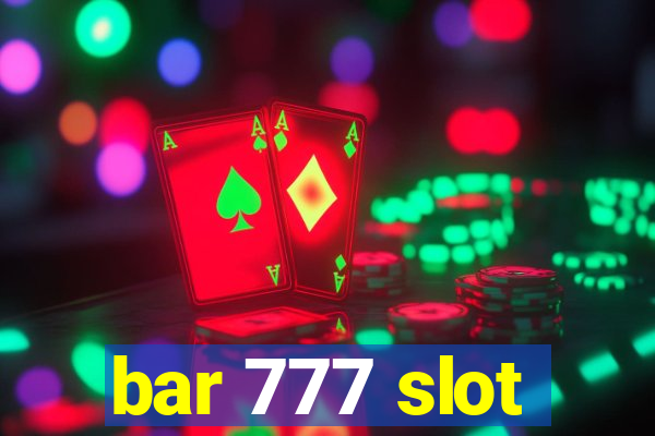 bar 777 slot