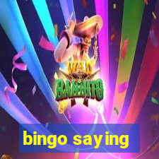 bingo saying