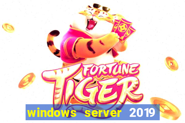 windows server 2019 iso pt-br download