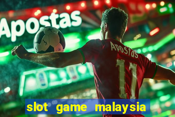 slot game malaysia big win