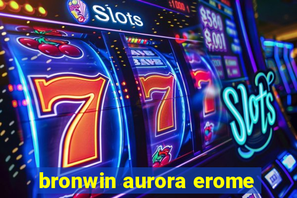 bronwin aurora erome