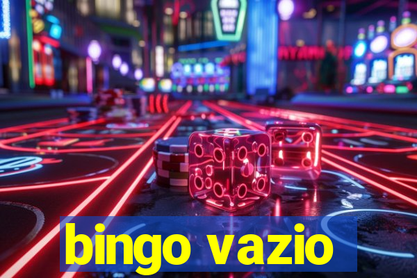 bingo vazio