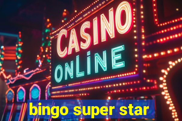 bingo super star