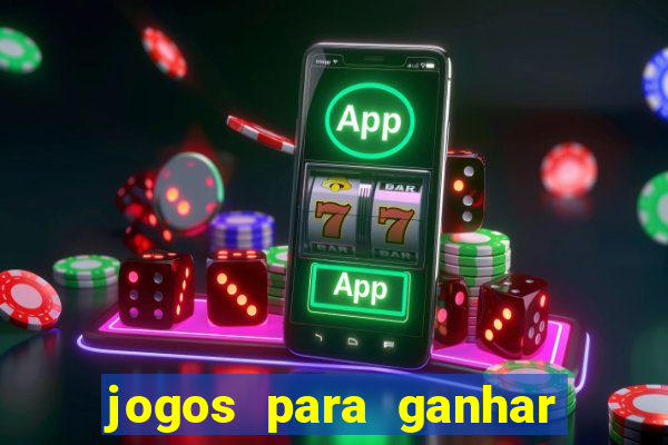 jogos para ganhar dinheiro sem depositar nada