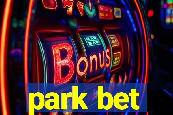 park bet