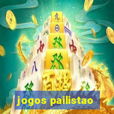 jogos pailistao