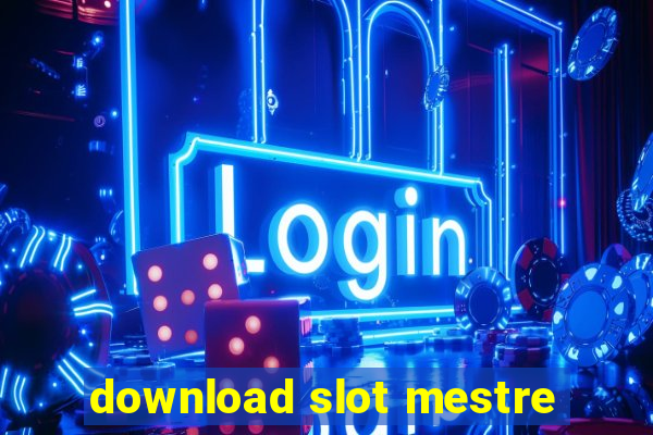 download slot mestre