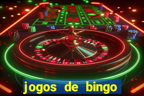 jogos de bingo valendo dinheiro