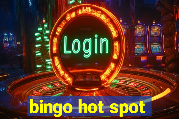 bingo hot spot