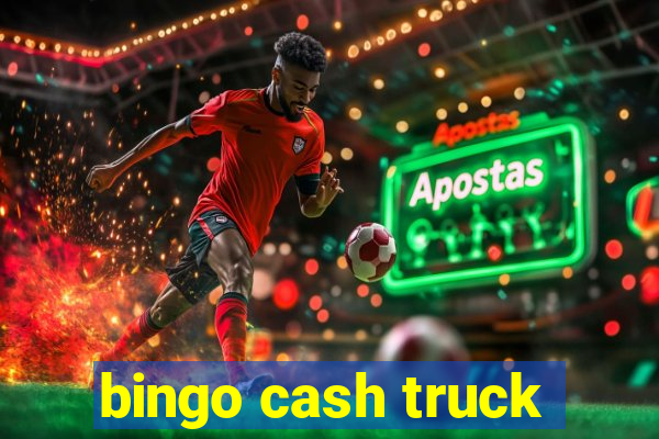 bingo cash truck