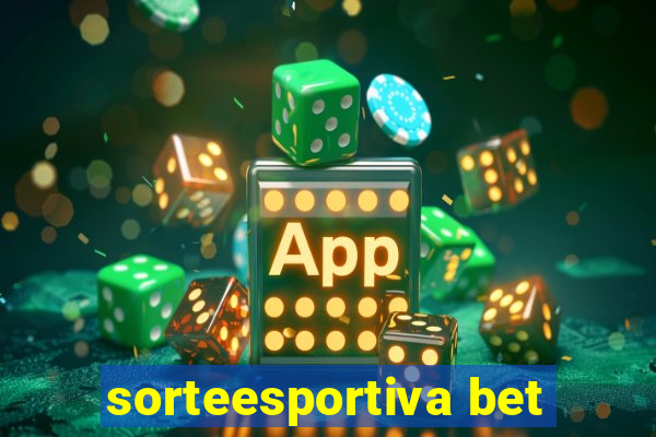 sorteesportiva bet