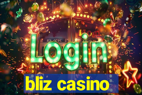 bliz casino